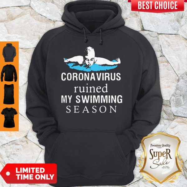 Official Coronavirus Ruined My Swimming Season Hoodie