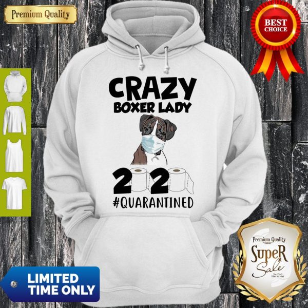 Official Crazy Boxer Lady 2020 #Quarantined Hoodie