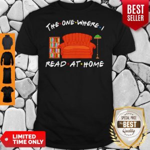 Official The One Where Read At Home Shirt