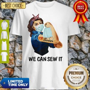 Official Strong Woman Sewer We Can Sew It Shirt