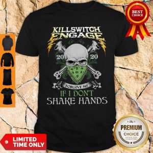 Killswitch Engage Forgive Me If I Don't Shake Hands Shirt