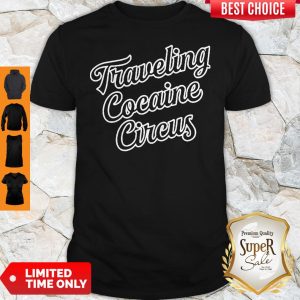 Official Traveling Cocaine Circus 2020 Shirt