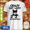 Official Crazy Cat Lady 2020 #Quarantined Shirt