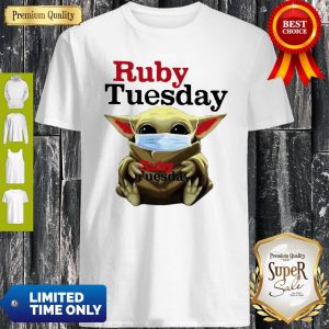 Star Wars Baby Yoda Hug Ruby Tuesday Covid-19 Shirt