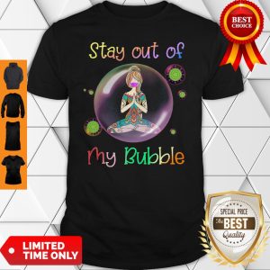 Official Yoga Girl Mask Stay Out Of My Bubble Coronavirus Shirt
