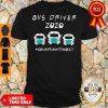 Official Bus Driver 2020 Quarantined Shirt