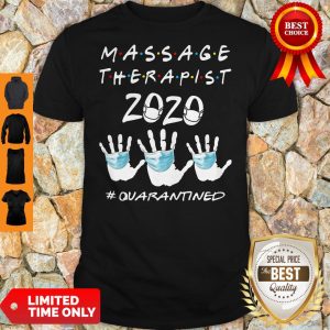 Official Massage Therapist 2020 Quarantined Shirt