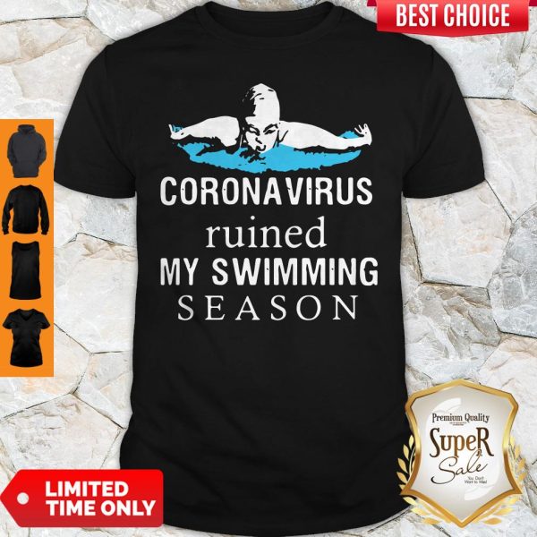 Official Coronavirus Ruined My Swimming Season Shirt