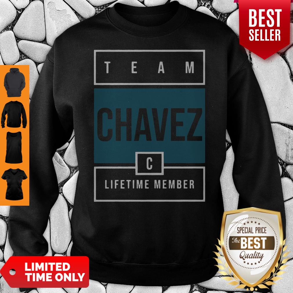 Official Team Chavez Lifetime Member Sweatshirt