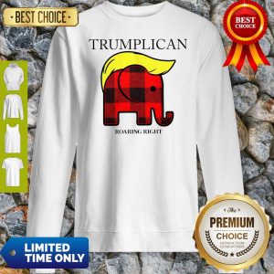 Official Trumplican Roaring Right Sweatshirt