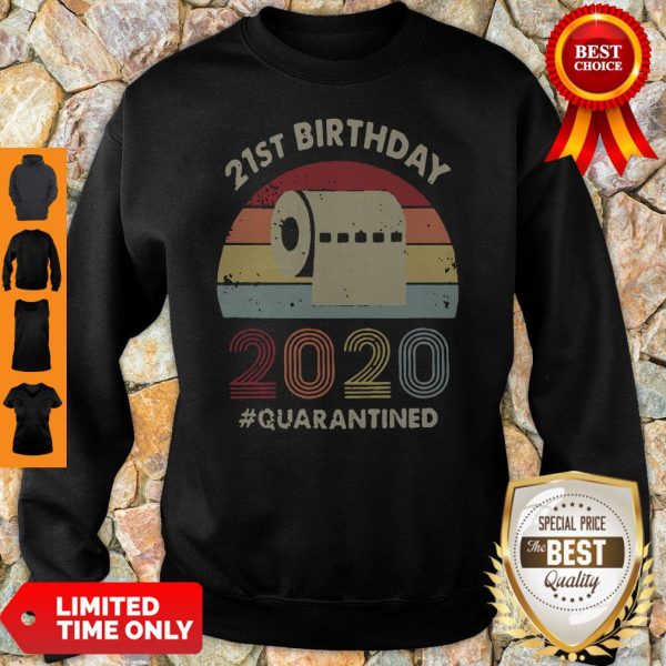 Official 21st Birthday 2020 Quarantine Vintage Sweatshirt