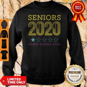 Official Seniors 2020 Worst Ending Ever Sweatshirt