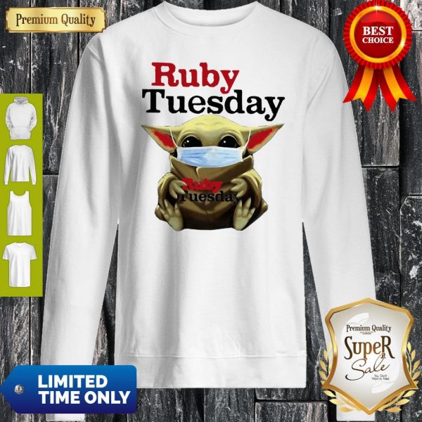 Star Wars Baby Yoda Hug Ruby Tuesday Covid-19 Sweatshirt