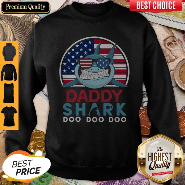 America Flag Daddy Shark Doo Doo Doo Sweatshirt