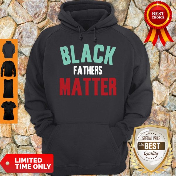 Black Fathers Matter African American Father’s Day Hoodie