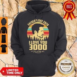 Tony Stank Father’s Day 2020 I Love You 3000 Signature Vintage Hoodie