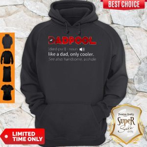 Dadpool Definition Deadpool Like A Dad Only Cooler Hoodie