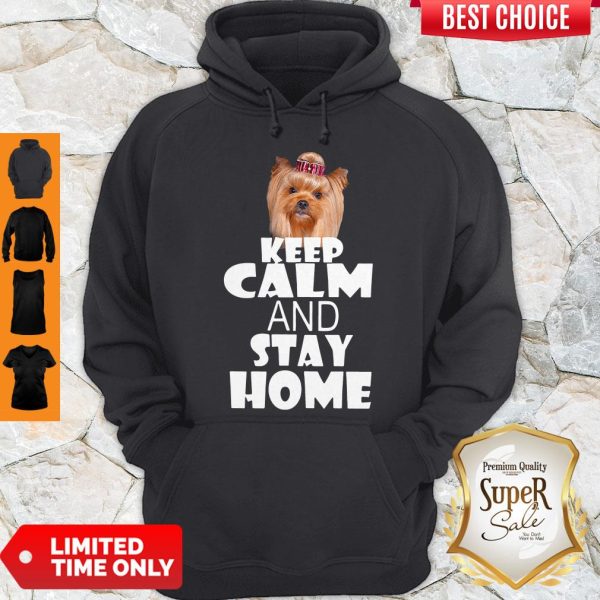 Dog Keep Calm And Stay Home Hoodie
