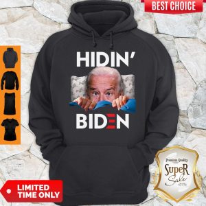 Hiding From Biden For President 2020 Funny Political Hoodie