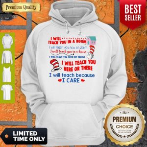 Dr Seuss I Will Teach You In A Room I Will Teach You Now On Zoom Hoodie
