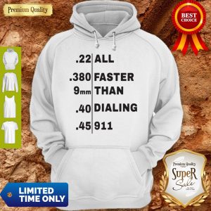 Official All Faster Than Dialing 911 Hoodie