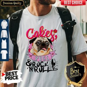 Official Cake Pugs And Rock And Roll Shirt