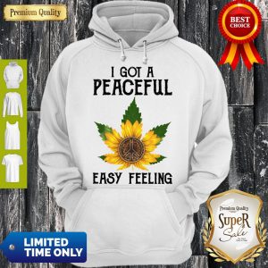 Official I Got A Peaceful Easy Feeling Hoodie