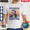 Official US Drink Woodrow Wasted Shirt