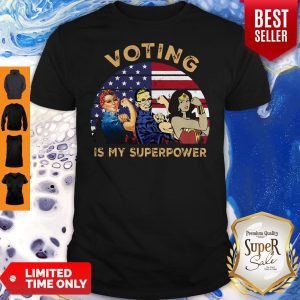 Official Voting Is My Superpower American Flag Shirt