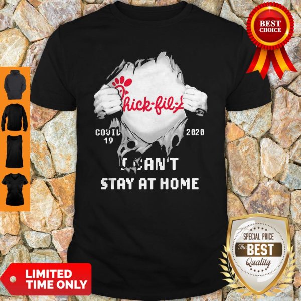 Blood Inside Me Chick-Fil-A Covid-19 2020 I Can’t Stay At Home Shirt