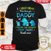 Elephant I Confirm Mom Loves You Daddy I Recently Saw Her Heart From Inside Shirt