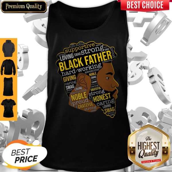 Supportive Loving Swag Strong Black Father Hard Working Tank Top