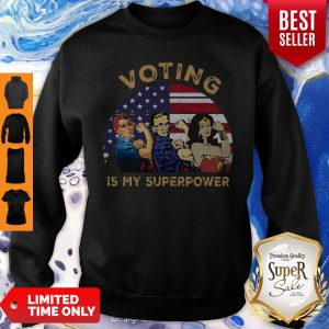 Official Voting Is My Superpower American Flag Sweatshirt