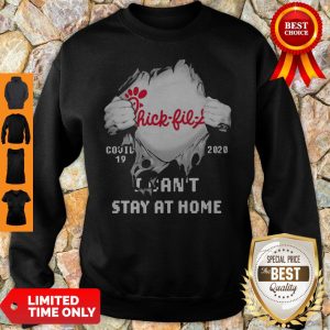 Blood Inside Me Chick-Fil-A Covid-19 2020 I Can’t Stay At Home Sweatshirt