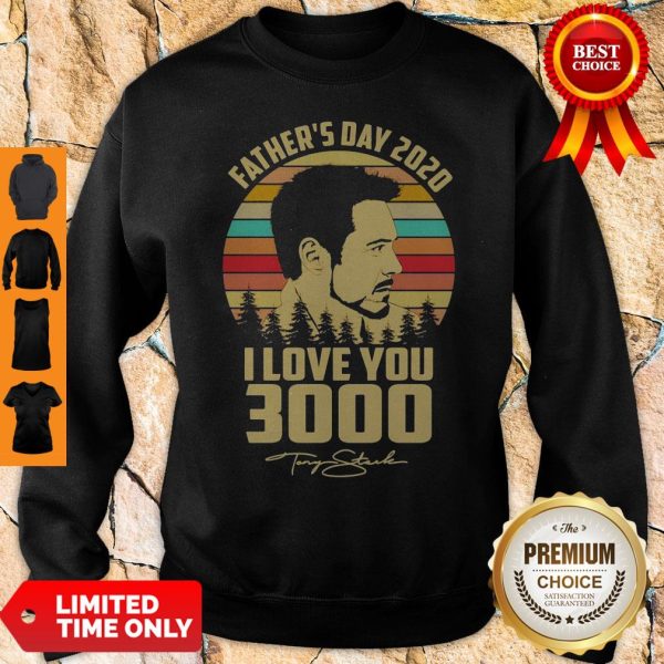 Tony Stank Father’s Day 2020 I Love You 3000 Signature Vintage Sweatshirt