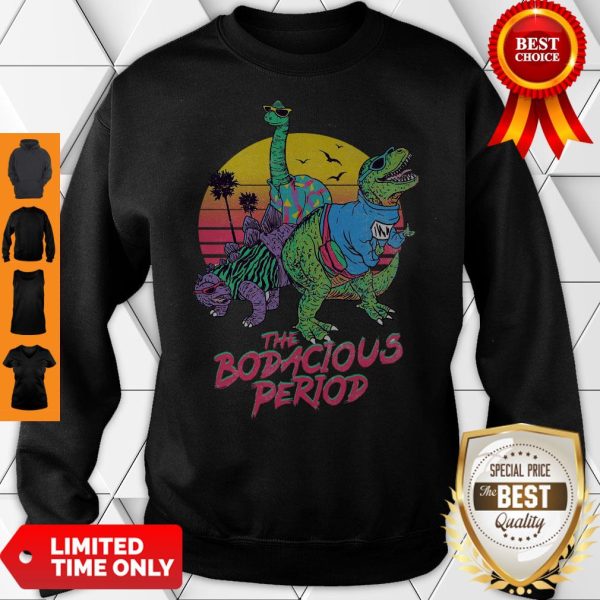 Official The Bodacious Period Slim Fit Sweatshirt