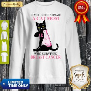 Official A Cat Mom Who Survived Breast Cancer Sweatshirt