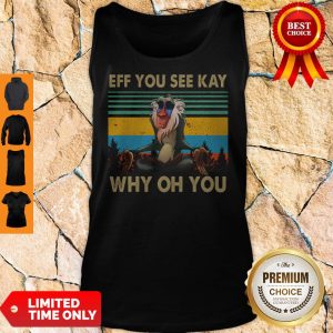 Official Eff You See Kay Why Oh You Vintage Tank Top