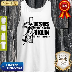 Jesus Is My Savior Violin Is My Therapy Tank Top