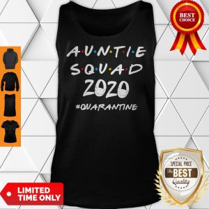 Official Auntie Squad 2020 Quarantine Tank Top