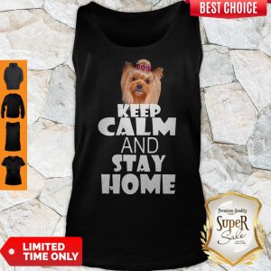 Dog Keep Calm And Stay Home Tank Top