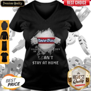 Top Blood Insides Racetrac Covid-19 2020 I Can't Stay At Home V-neck