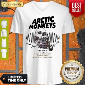 Arctic Monkeys Pandemic Covid 19 In Case Of Emergency Cut This V-neck