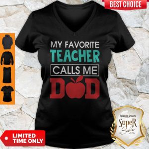 My Favorite Teacher Calls Me Dad Father’s Day Gift Premium V-neck