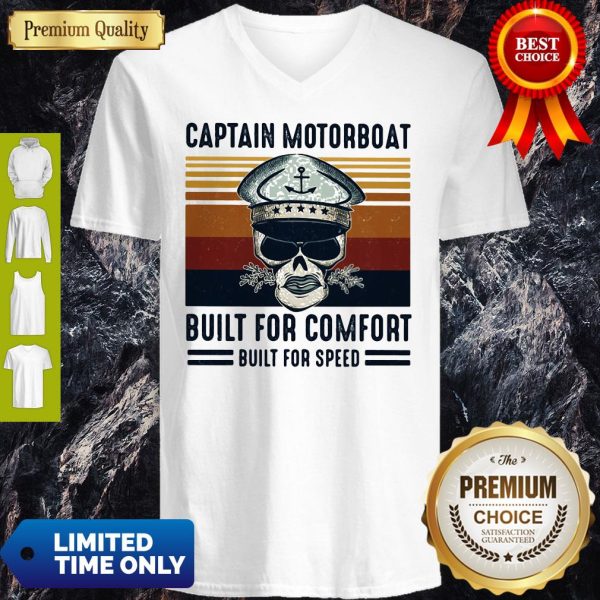 Captain Motorboat Built For Comfort Built For Speed Vintage V-neck
