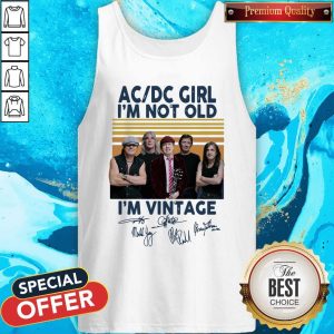 AC DC Girl I’m Not Old I’m Vintage Signatures Tank Top
