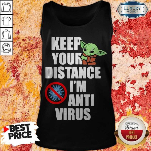 Baby Yoda Keep Your Distance I’m Anti Virus Tank Top