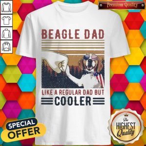 Beagle Dad Like A Regular Dad But Cooler Happy Father’s Day Shirt
