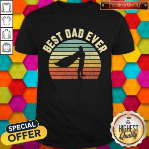 Best Dad Ever Vintage Father’s Day Gift Idea Shirt