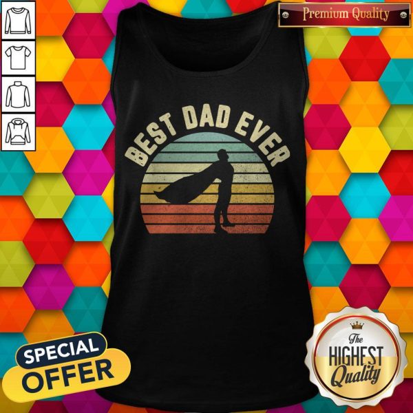 Best Dad Ever Vintage Father’s Day Gift Idea Tank Top
